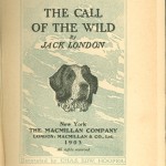 London, Jack.  The Call of the Wild.  Illustrated by Philip R. Goodwin and Charles Livingston Bull, decorated by Chas. 