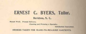This ad came from the Davidson Monthly almost a century before Torrence's column, "Ernest C. Byers, Tailor."