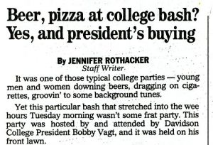 Charlotte Observer headline, "Beer, pizza at college bash? Yes, and president's buying"